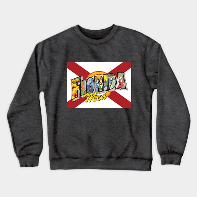 Florida Flag with FL Men Logo Crewneck Sweatshirt by Florida Man News Podcast and Florida Men Podcast